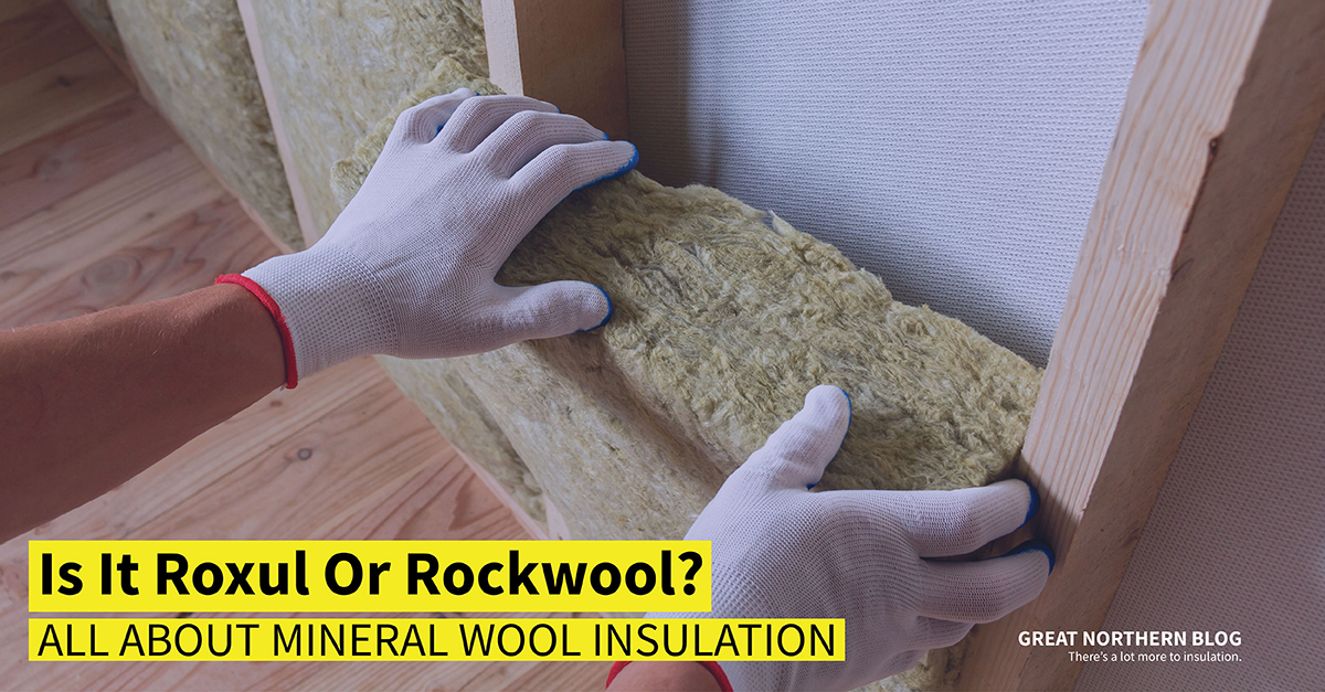 Roxul insulation or Rockwool insulation