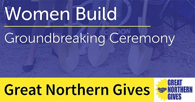 Women Build - Groundbreaking Ceremony