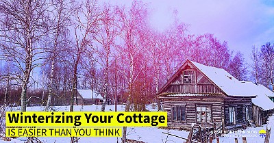 Winterizing Your Cottage for Ontario Winters is Easy with GNI
