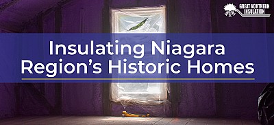 Insulating Niagara Region's Historic Homes