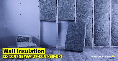 Everything You Need to Know About Wall Insulation