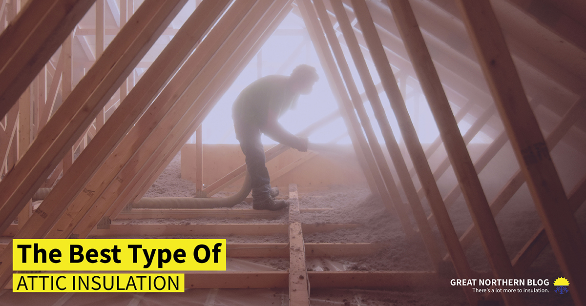 best type of attic insulation