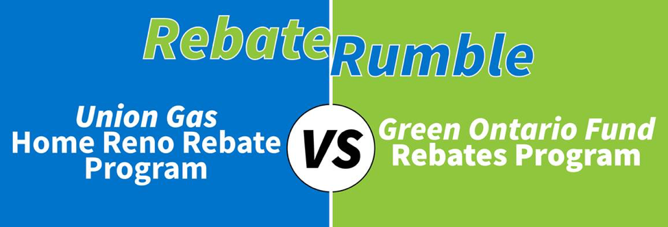 GreenON Rebate Rebate Rumble Toronto Home Renovation Rebate